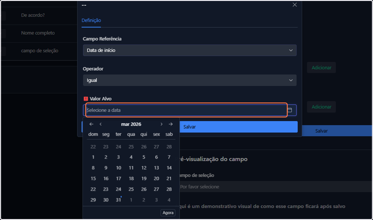 Se ele for alterado, automaticamente o campo Valor Alvo será atualizado para mostrar um campo exatamente como o Campo Referência selecionado