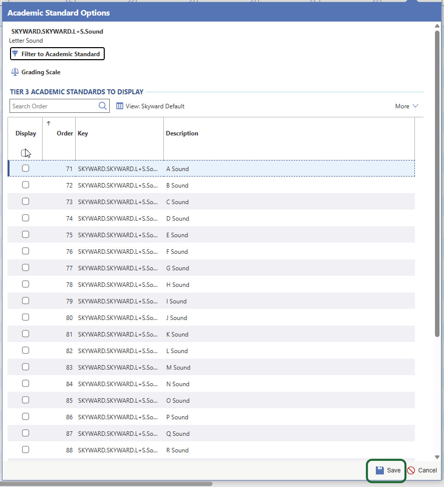 All of the letter sounds will be listed. Click the Display Checkbox to add them all. Then click Save.