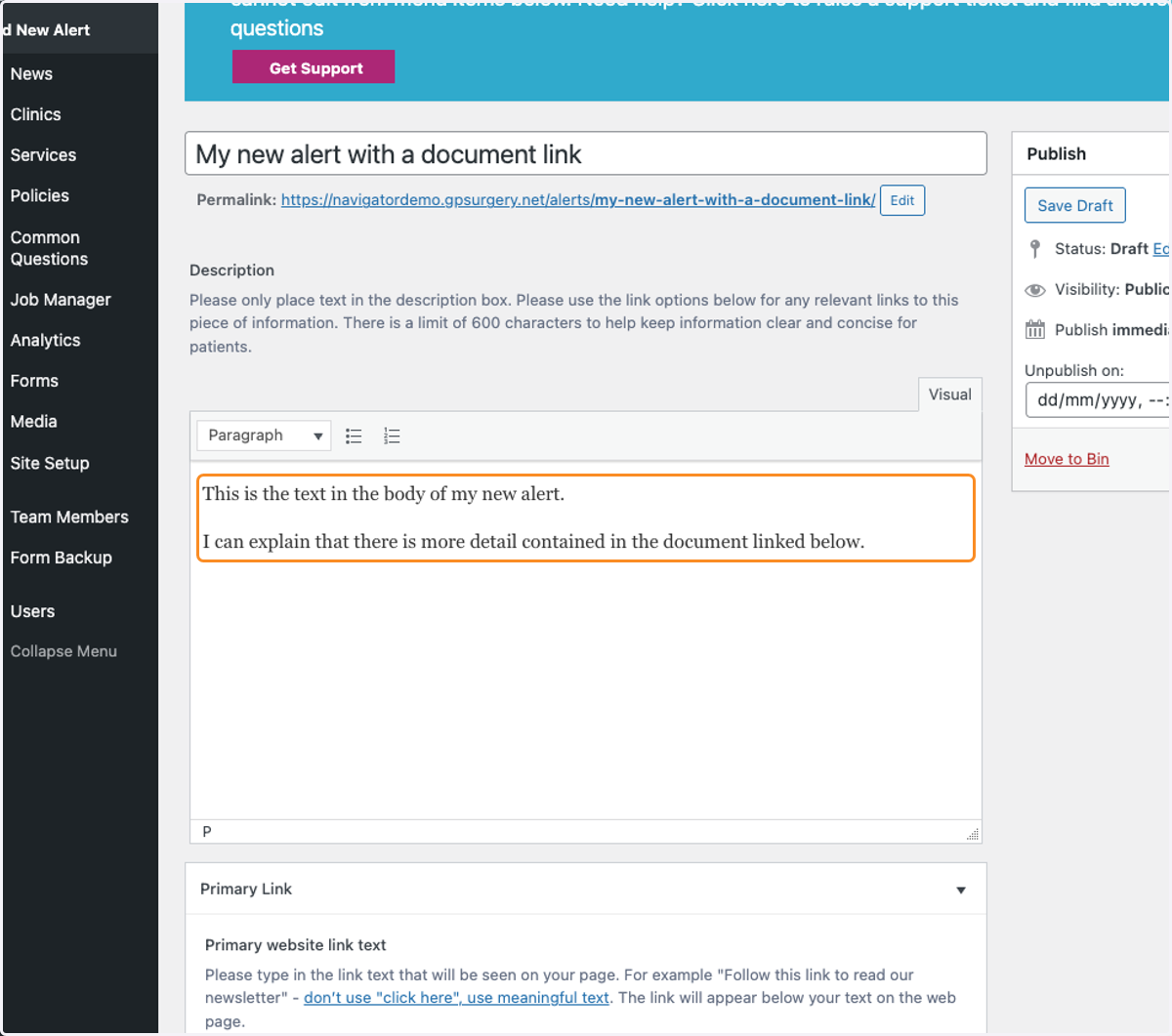 Add the main information by typing into the large text box. You can include headings and bullet points here.