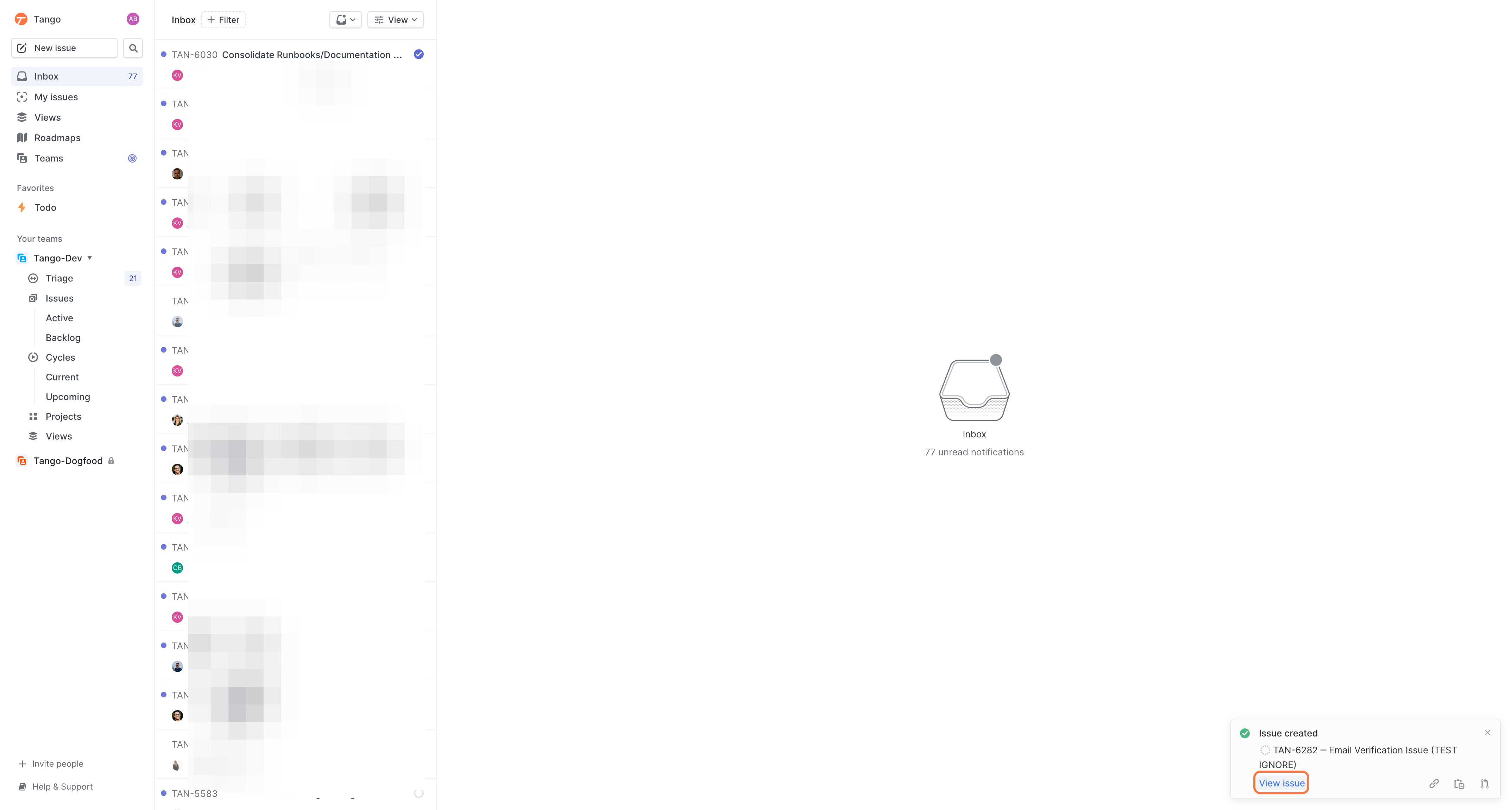You'll see a verification on the lower righthand corner when the issue has been created, where you can view the issue and add comments, assign to an engineer, or include in a Project or Sprint.