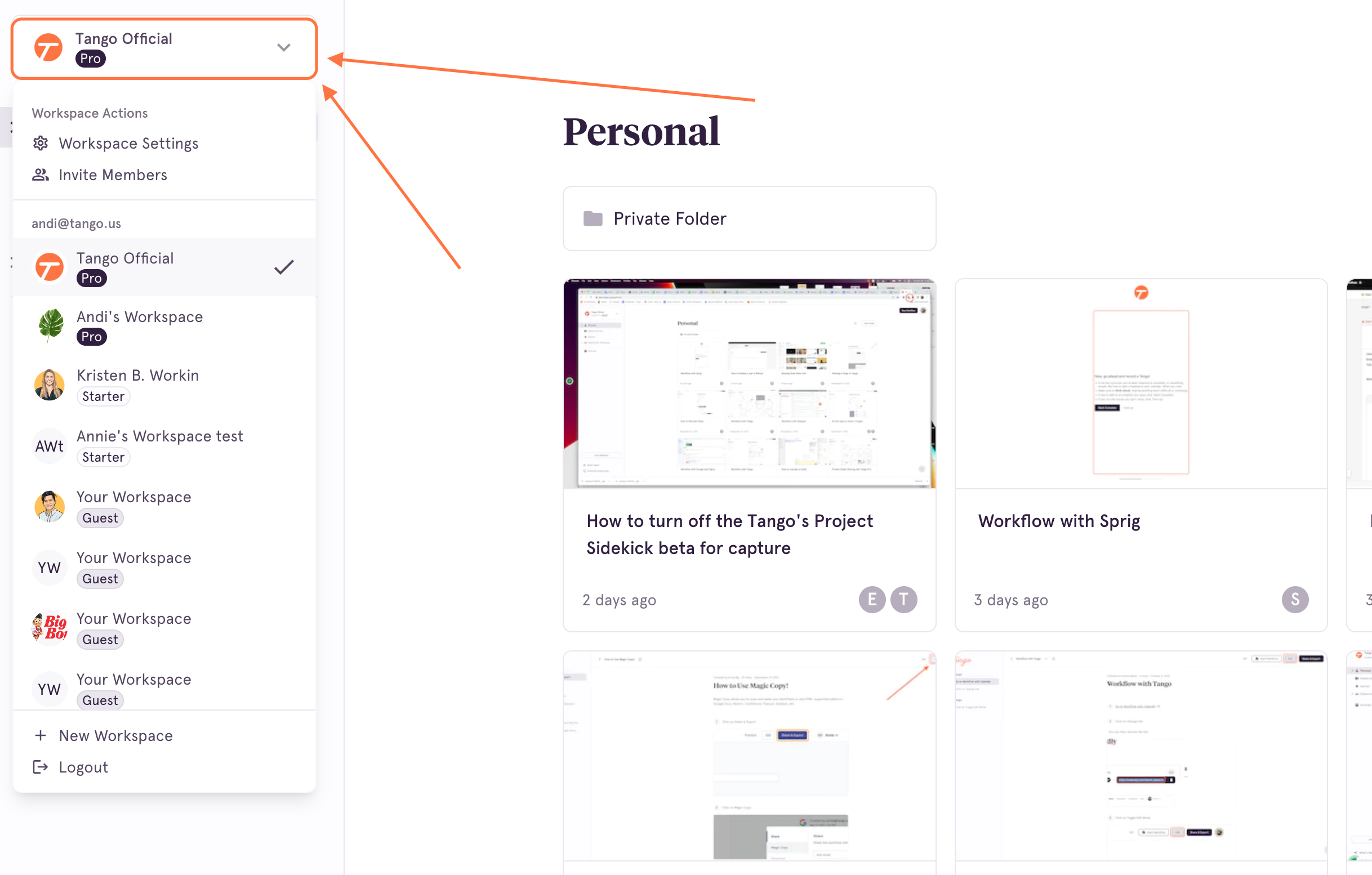 Click on your Workspace name in the top left corner to trigger a dropdown menu.