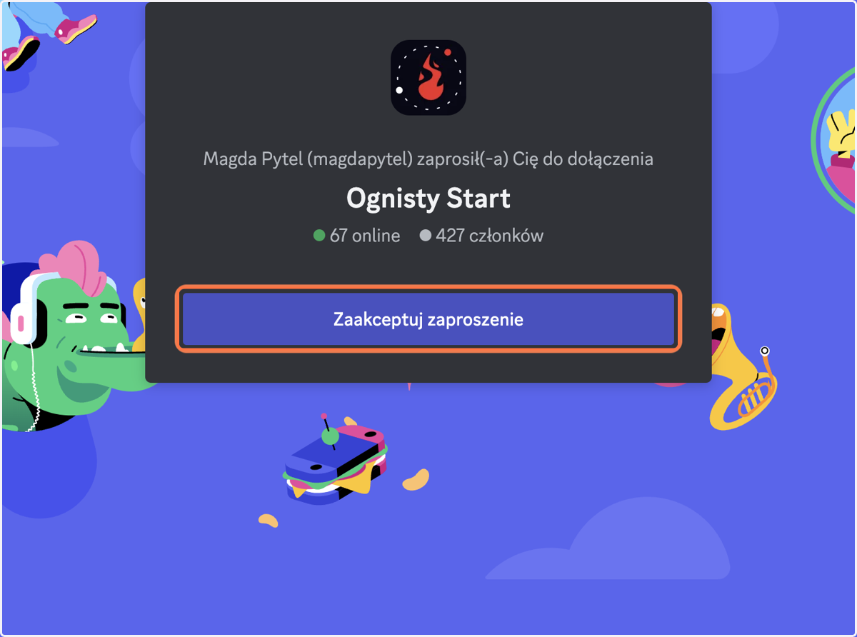 Kliknij w zaproszenie do Discord. A następnie kliknij "Zaakceptuj zaproszenie"