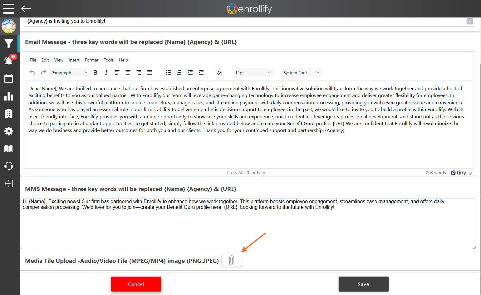 At the bottom of the page you will find the standard Enrollify MMS text referral language. The MMS text feature cannot be enabled until you upload a Media File to accompany it. Typically, users upload their Agency logo here.