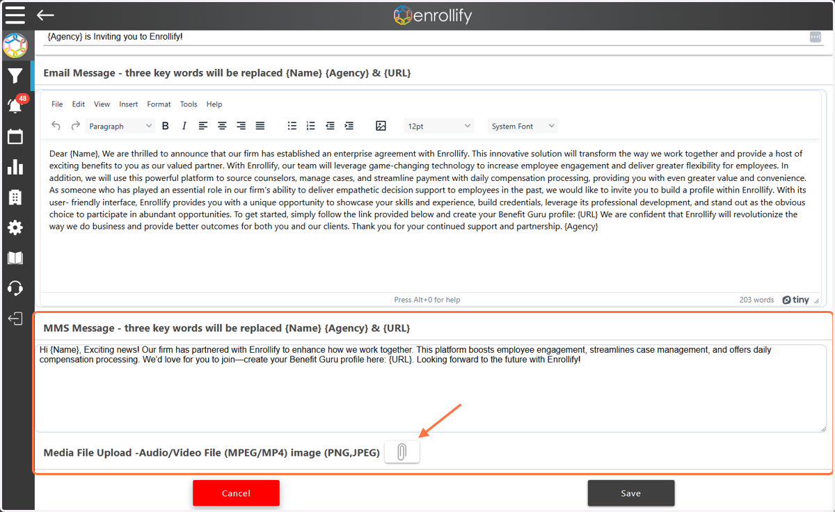 At the bottom of the page you will find the standard Enrollify MMS text referral language. The MMS text feature cannot be enabled until you upload a Media File to accompany it. Typically, users upload their Agency logo here.