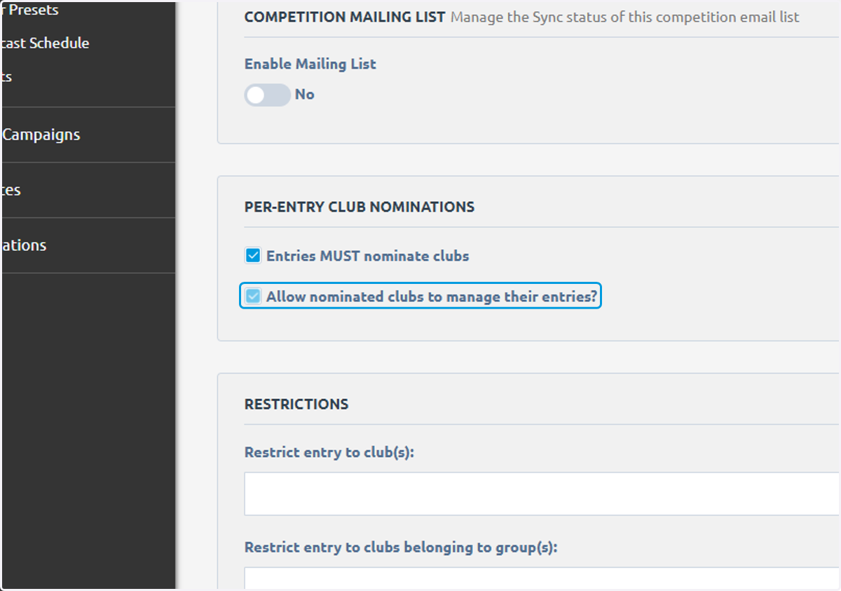 Check Allow nominated clubs to manage their entries?