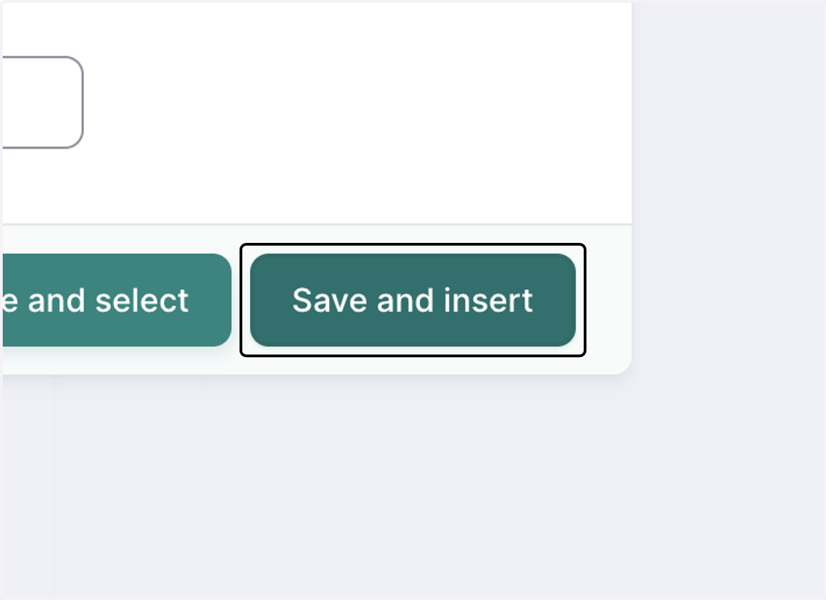 Click on Save and insert