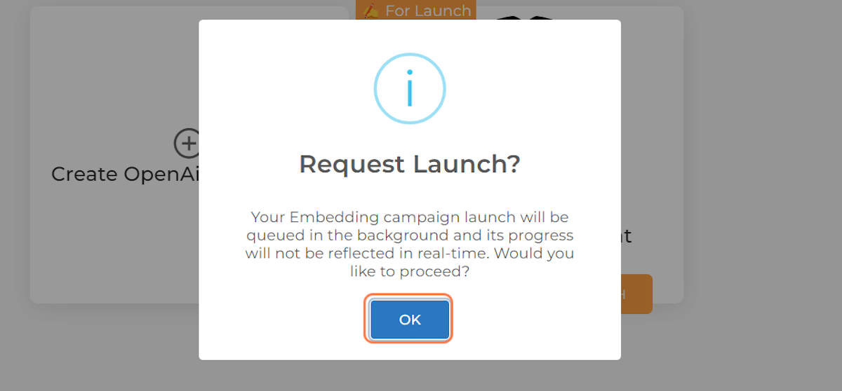 Confirm the  Launch by clicking "OK"