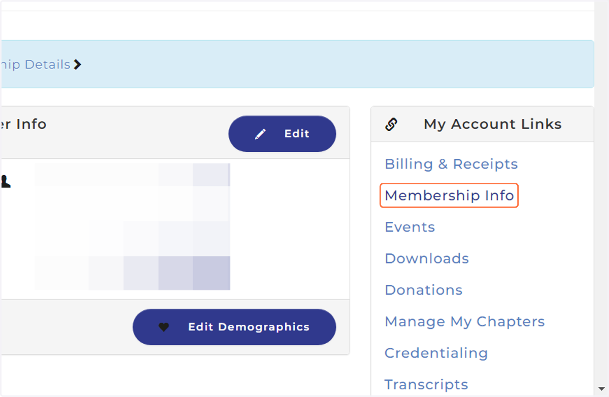 Locate your Member Profile & Click on Membership Info under My Account Links
