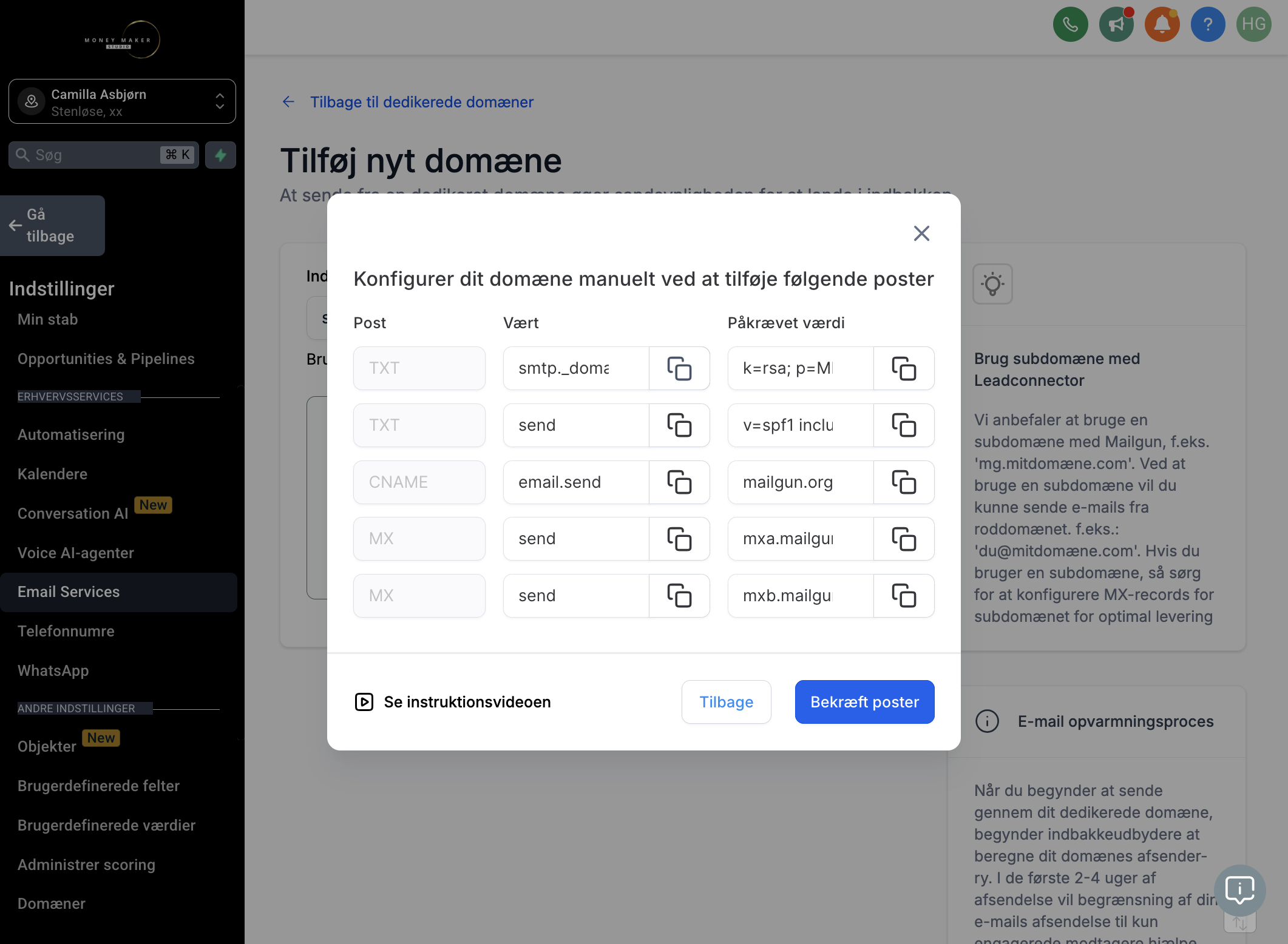 Opret alle disse DNS records hos din hosting udbyder og klik bagefter på Verify/bekræft poster