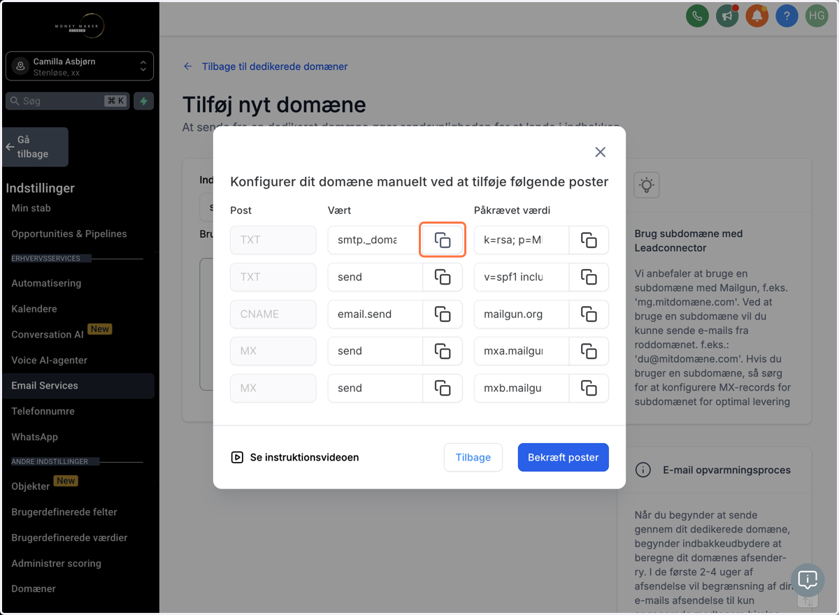 Opret alle disse DNS records hos din hosting udbyder og klik bagefter på Verify/bekræft poster