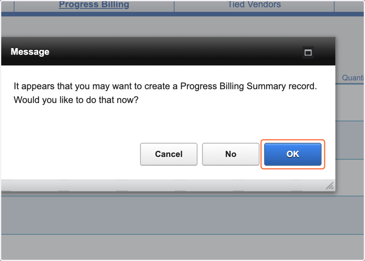 Click on OK to create the Progress Billing Summary record.