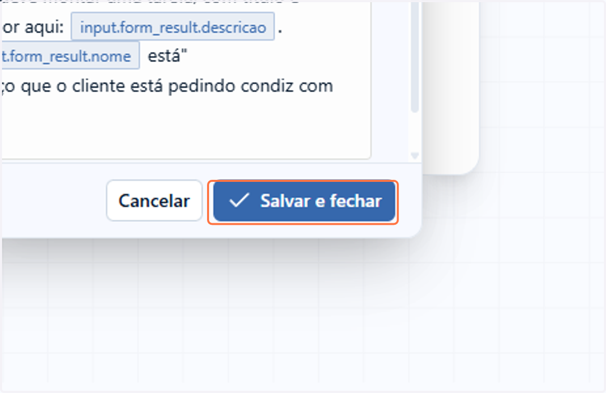 Após concluir a escrita do prompt com as variáveis necessárias, basta salvar para finalizar a configuração