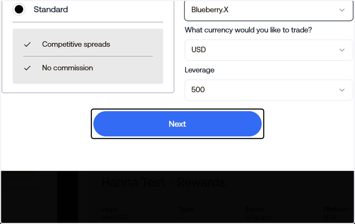 Select your currency & preferred leverage, then click Next..