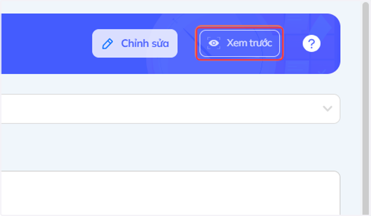 Nhấn chọn "Xem trước" để xem giao diện làm bài mà học sinh sẽ thấy