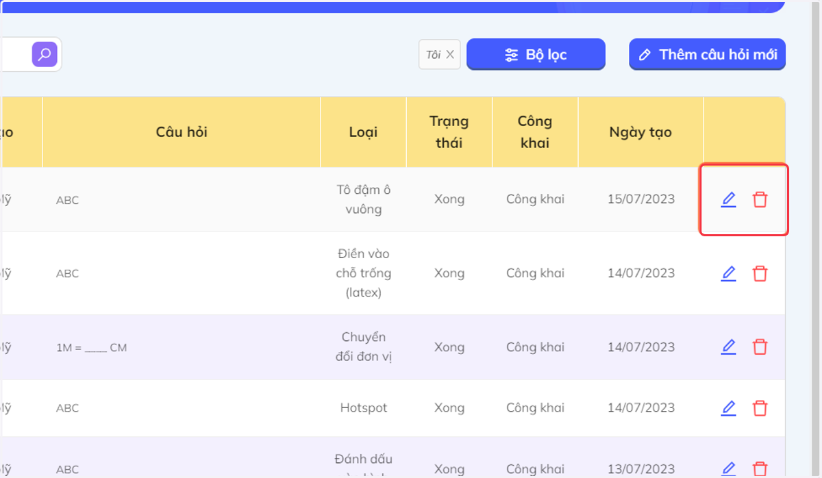 Sau khi đã xuất bản, có thể sửa câu hỏi bằng cách nhấn chọn biểu tượng cây bút để chỉnh sửa câu hỏi hoặc biểu tượng thùng rác để xóa câu hỏi