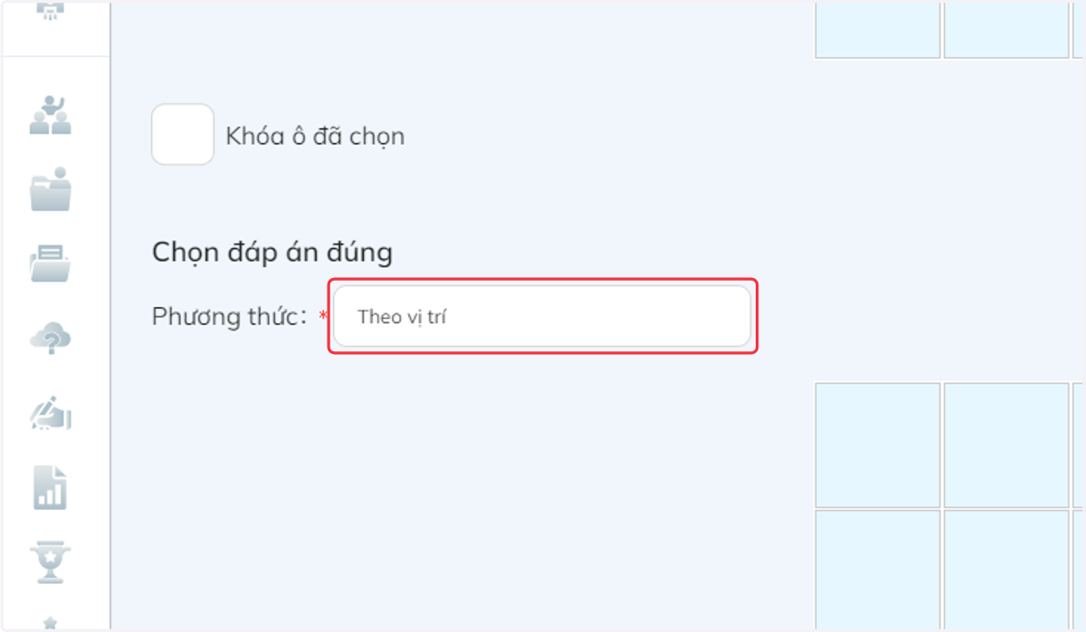 Bấm chọn "Phương thức" để chọn một trong hai hình thức chọn ô "Theo vị trí" hoặc "Theo số lượng"