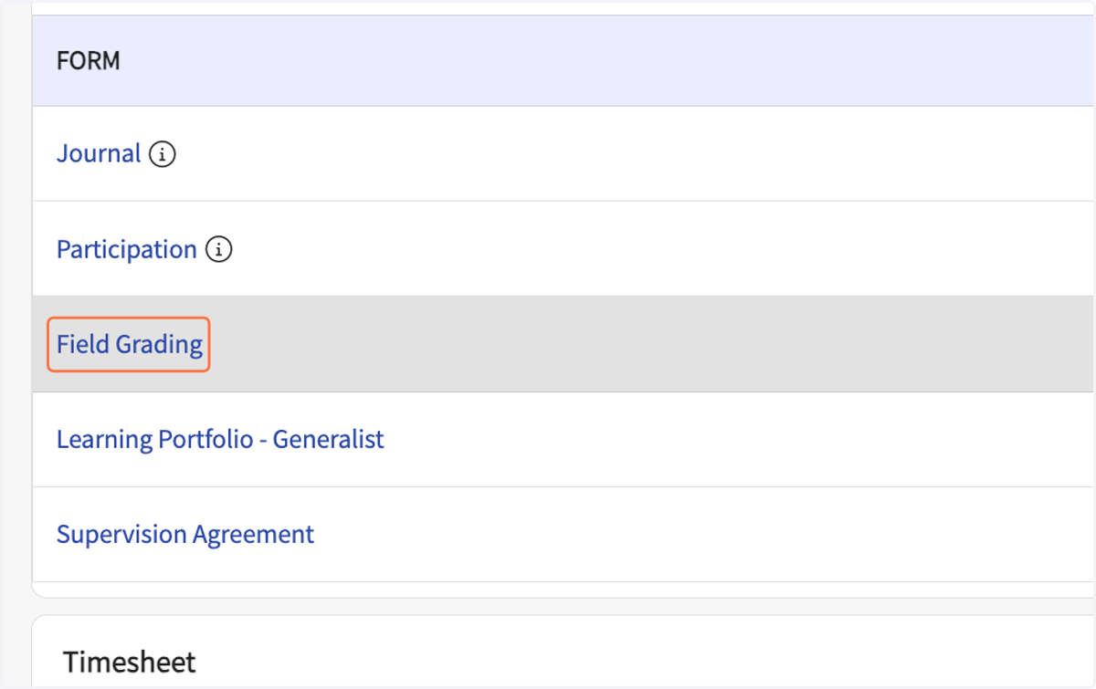 In the Coursework Forms list, click on Field Grading