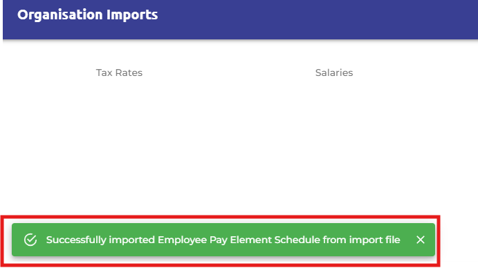 A green pop up message will appear on the screen, notifying you that the import was successful
