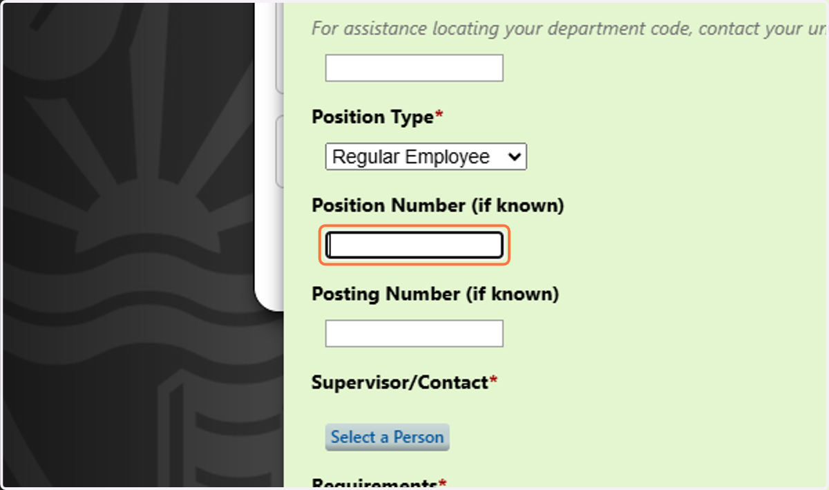 Enter the Position and Posting Numbers, if relevant