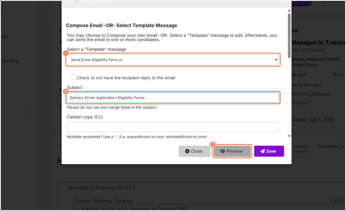A. Select Select a "Template" message B. Type Subject C. Click on Preview