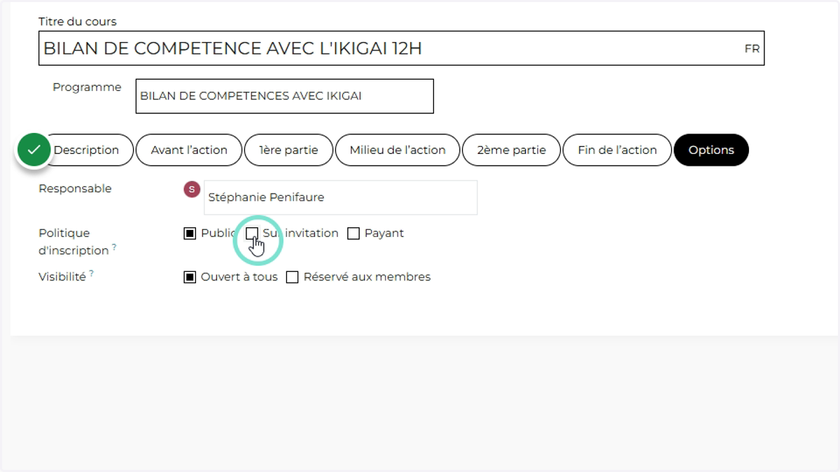 Cocher en fonction de la politique d'inscription que vous souhaitez