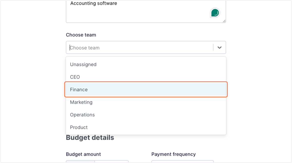 Choose the team that the budget goes under. You can change teams, select more teams, and allocate budget percentages later.