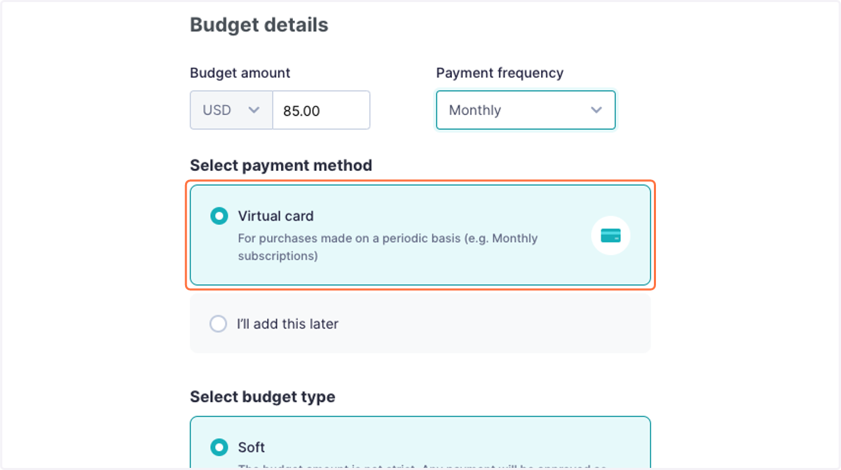 Select payment method. If Virtual card is selected, a new card will be generated once the application is approved and/or created.