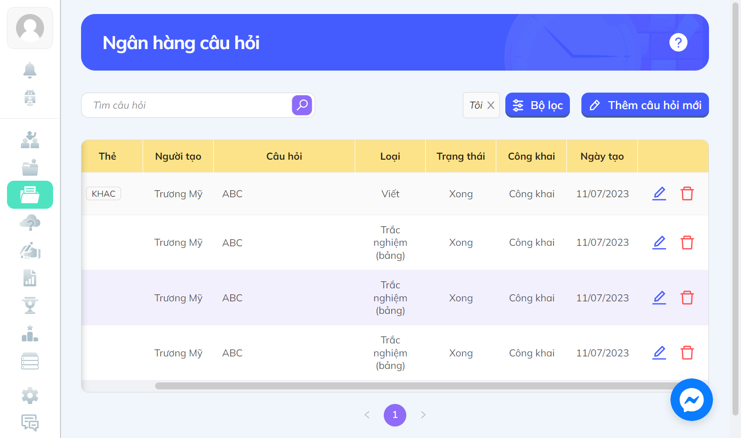 Nhấn chọn biểu tượng cây bút để chỉnh sửa câu hỏi hoặc biểu tượng thùng rác để xóa câu hỏi