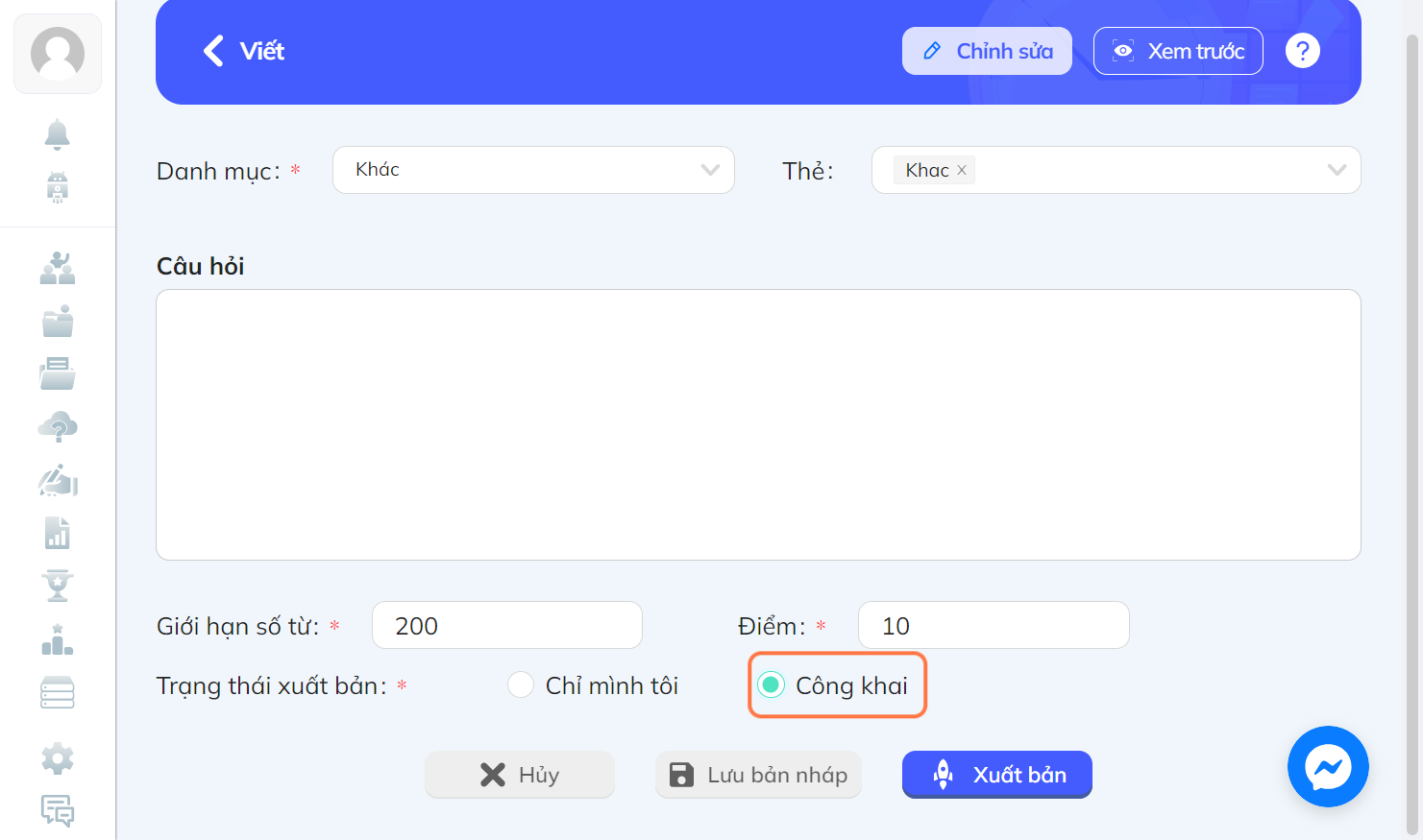 Nhấn chọn "Công khai" để ai cũng thấy được câu hỏi