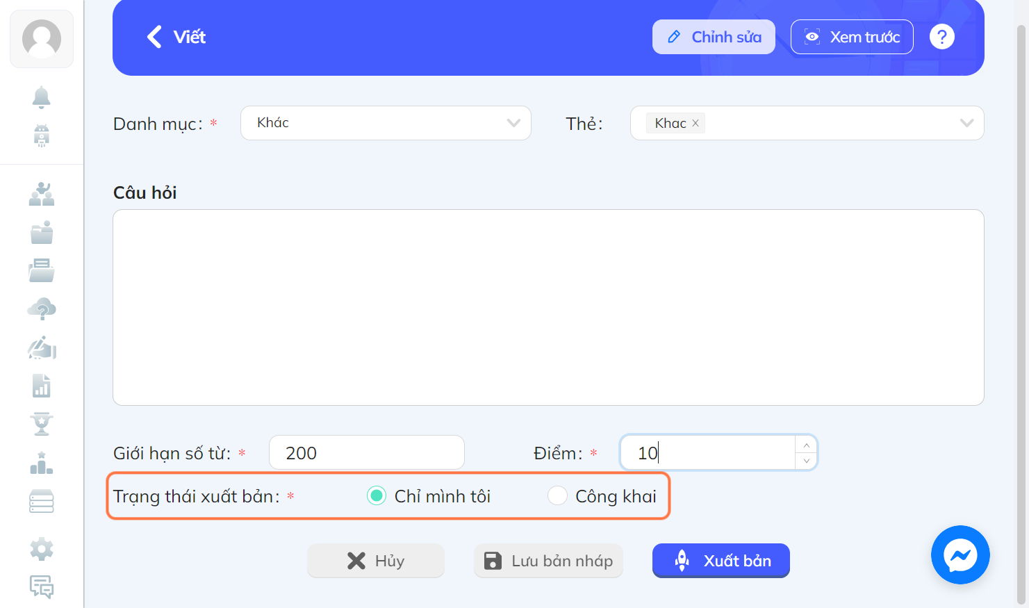 Tại thanh "Trạng thái xuất bản", chọn "Chỉ mình tôi" hoặc "Công khai"