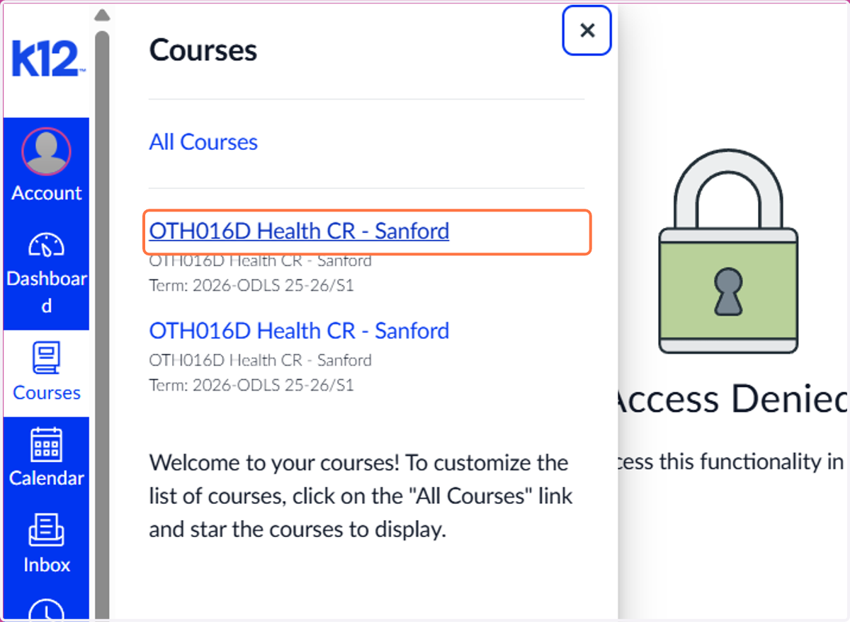 Click on the blue title of the course you want to work in
