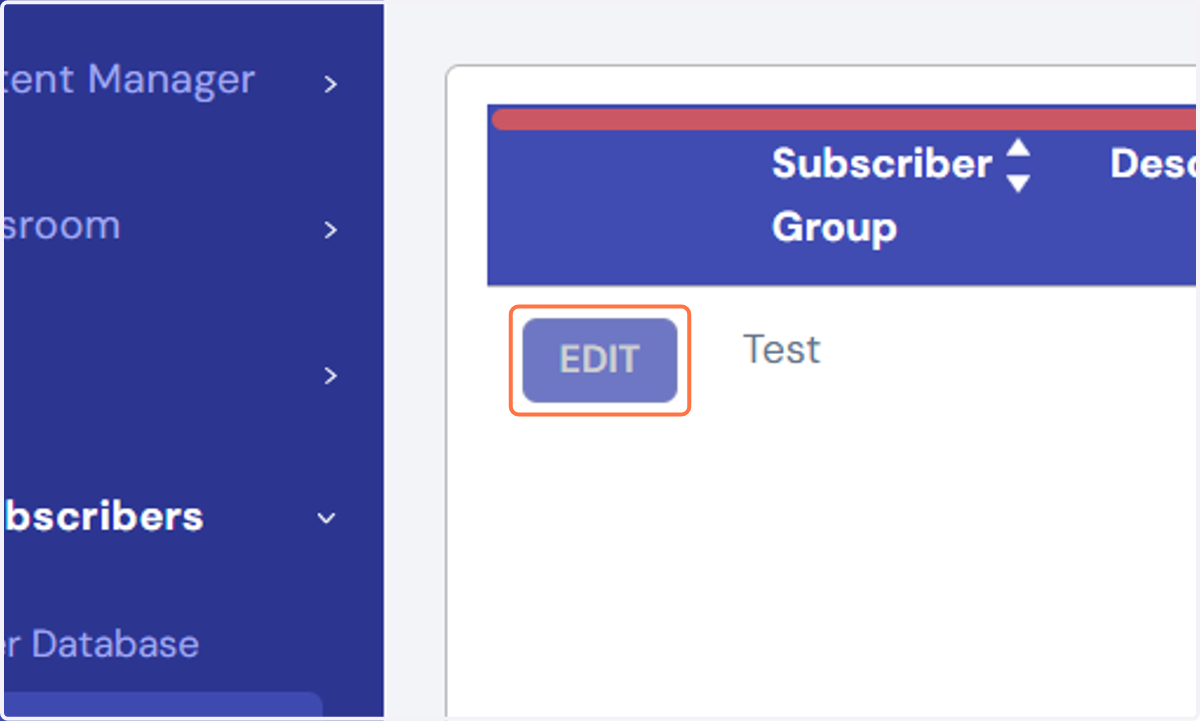 Click the “Edit” link beside your selected subscriber group.
