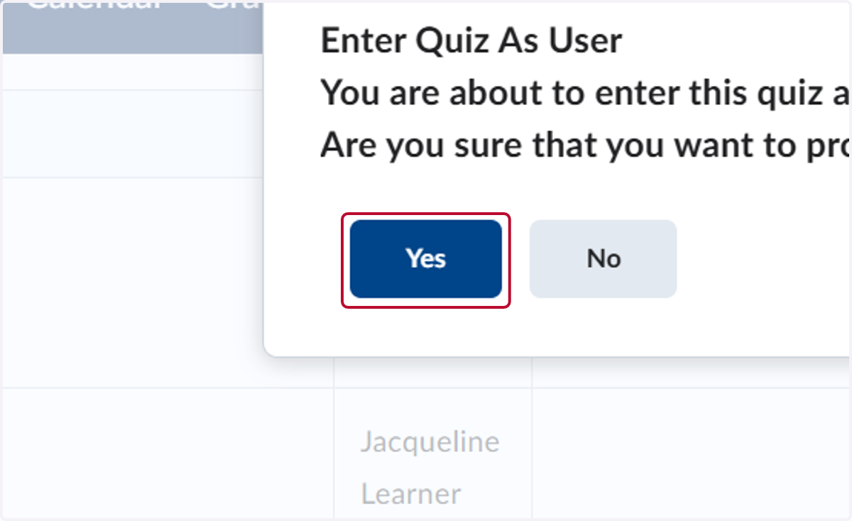 Click on Yes to enter the quiz as the user.