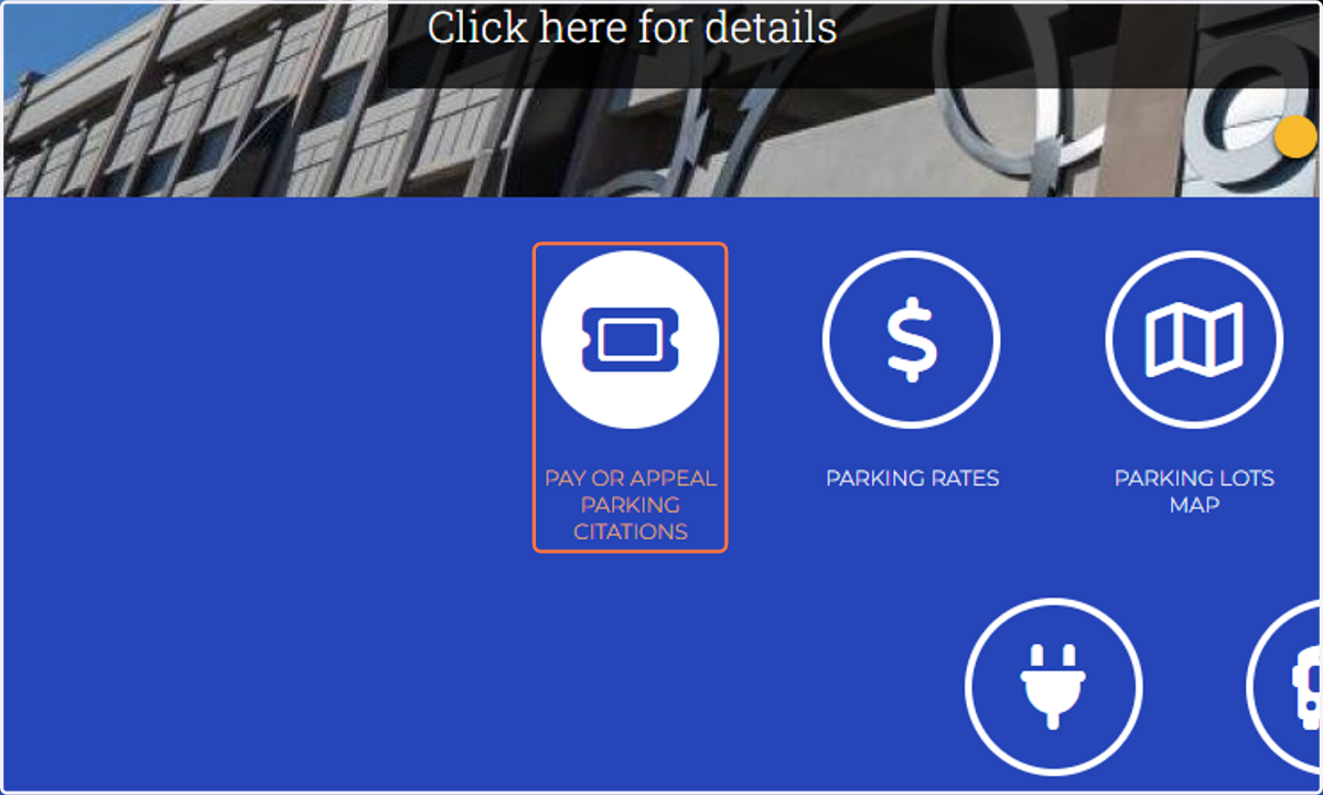 Click on PAY OR APPEAL PARKING CITATIONS
