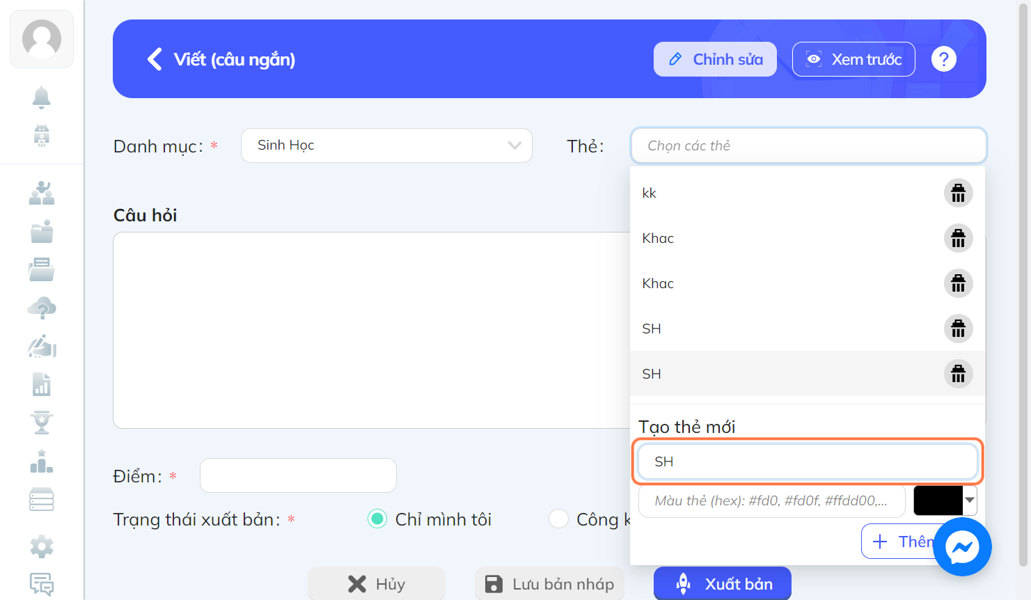 Nếu không có thẻ cần dùng, tại chỗ "Tạo thẻ mới" nhập tên thẻ mới