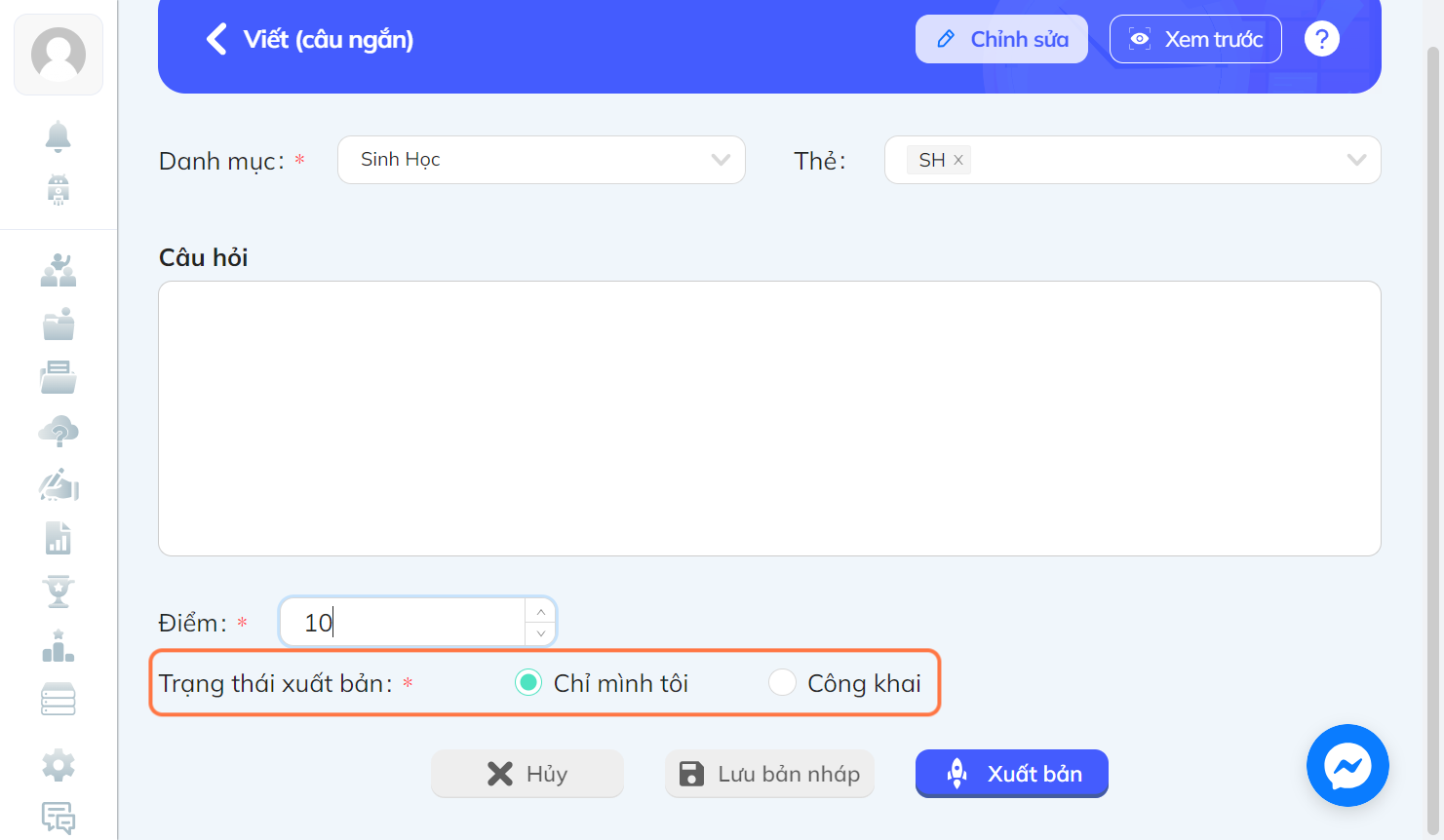 Tại thanh "Trạng thái xuất bản", chọn "Chỉ mình tôi" hoặc "Công khai"