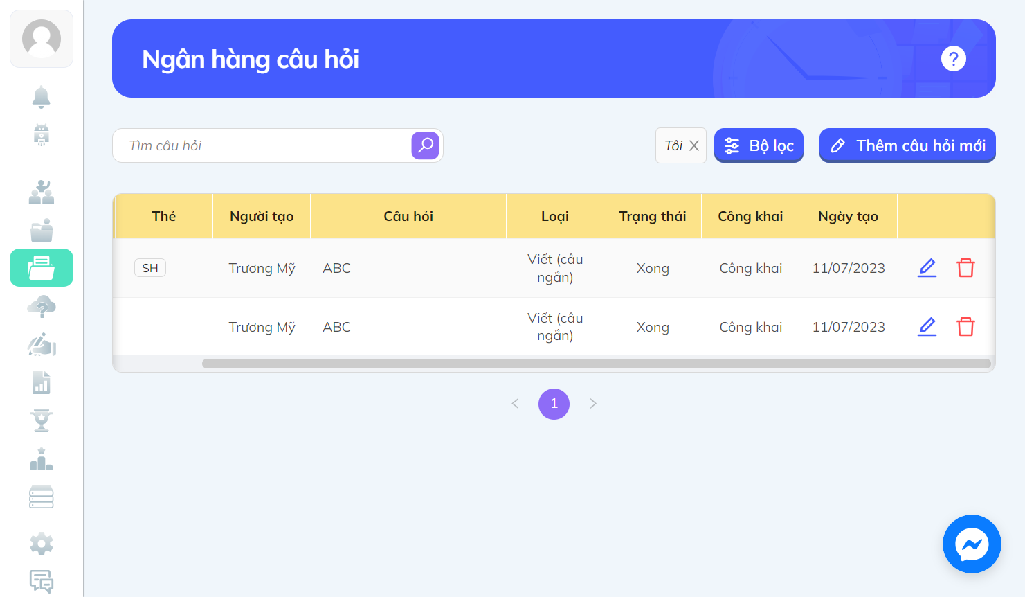 Nhấn chọn biểu tượng cây bút để chỉnh sửa câu hỏi hoặc biểu tượng thùng rác để xóa câu hỏi