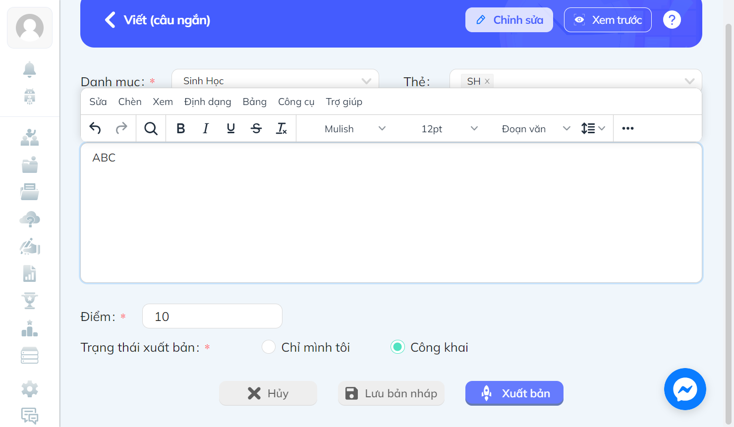 Nếu đã hoàn tất, nhấn chọn "Xuất bản" để đăng câu hỏi