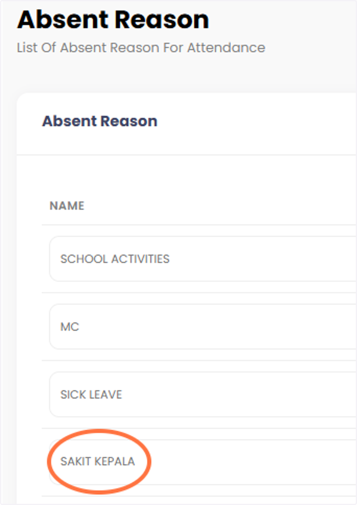 Boleh tambah sebab lain di bahagian 'Absent Reason' mengikut kesesuaian sekolah. Klik 'Add Absent Reason' > 'Save'.