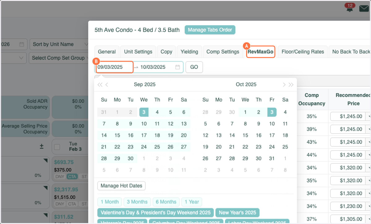A. Click on the RevMaxGo tab B. Select the dates that you made the adjustments to