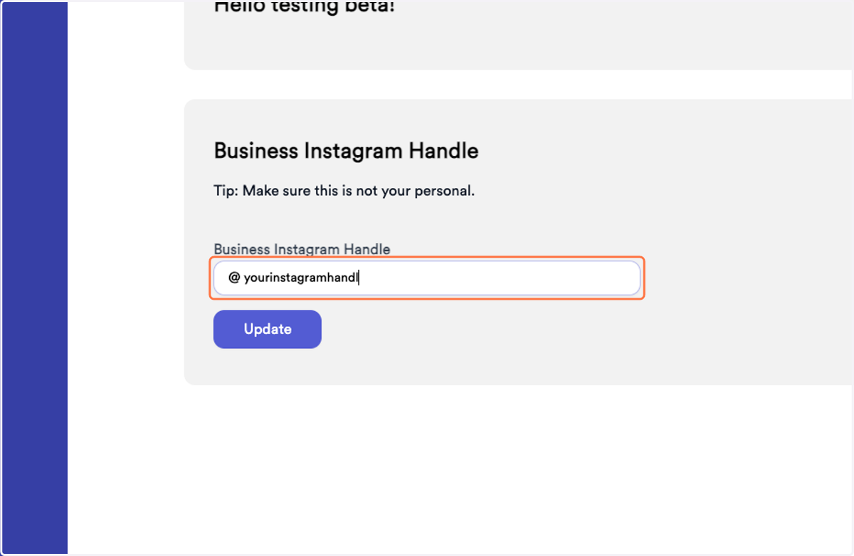 Make sure your Instagram handle is correct, or update it if need be!
