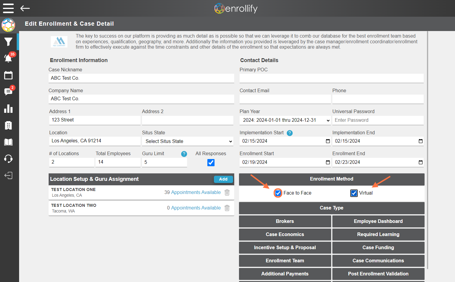 From the 'Edit Enrollment & Case Detail' Page, select the appropriate 'Enrollment Method' whether that be 'Face to Face', 'Virtual', or both.