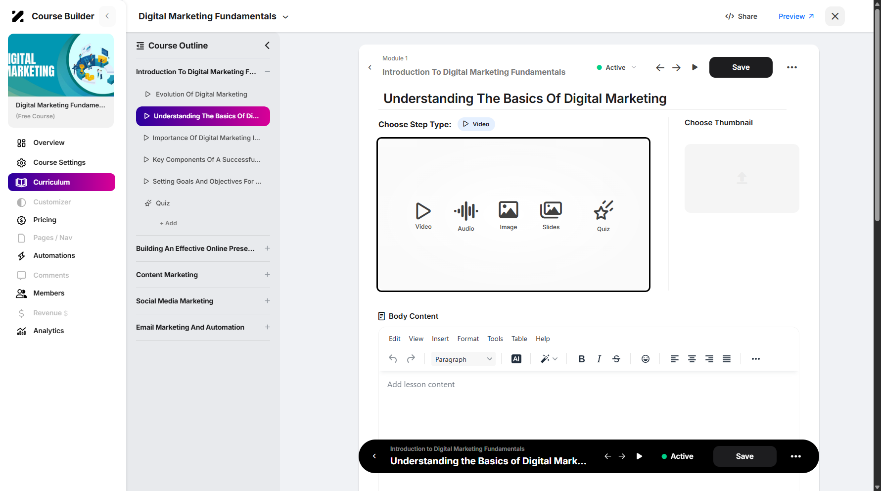 Step 12: You can then choose a curriculum step type, such as Video, Audio, Image, or Slides. You can also include a quiz at the end of the steps.