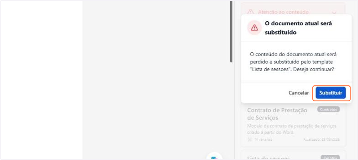O plugin avisa que o conteúdo do documento atual será perdido e substituído pelo template escolhido. Confirme em Substituir