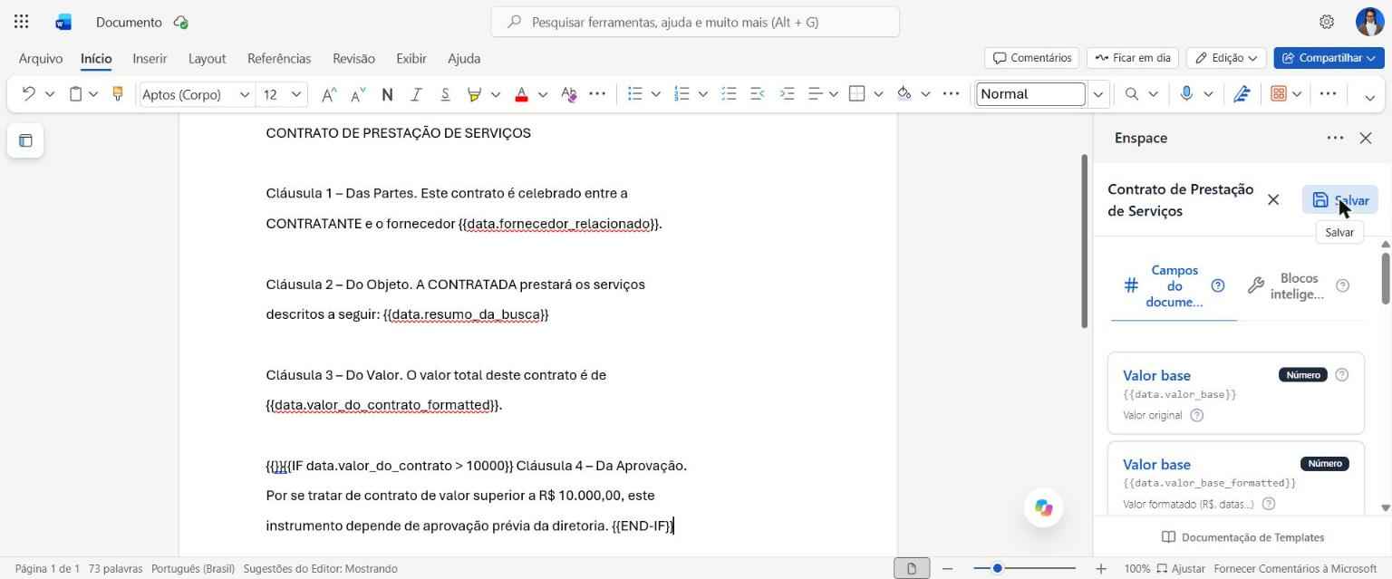 É também assim que se edita um modelo já existente: ajuste o texto e as variáveis no documento e clique em Salvar para gravar a nova versão