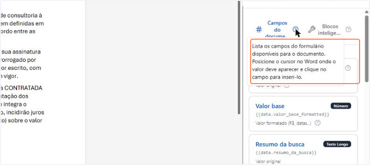 Em Campos do documento, cada campo do formulário vira um card com o tipo e a variável. Posicione o cursor no Word onde o valor deve aparecer e clique no campo para inseri-lo