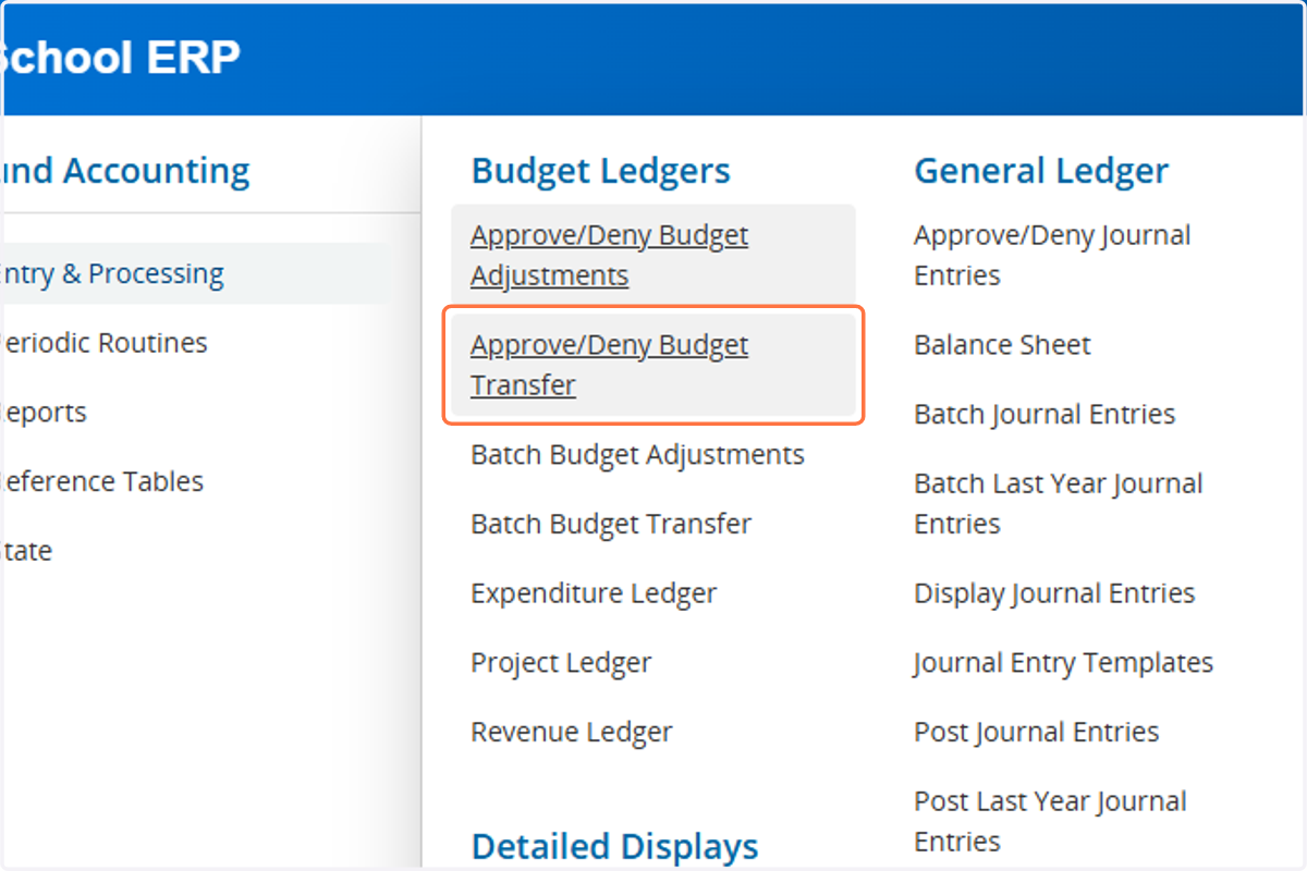 Click on Approve/Deny Budget Transfer