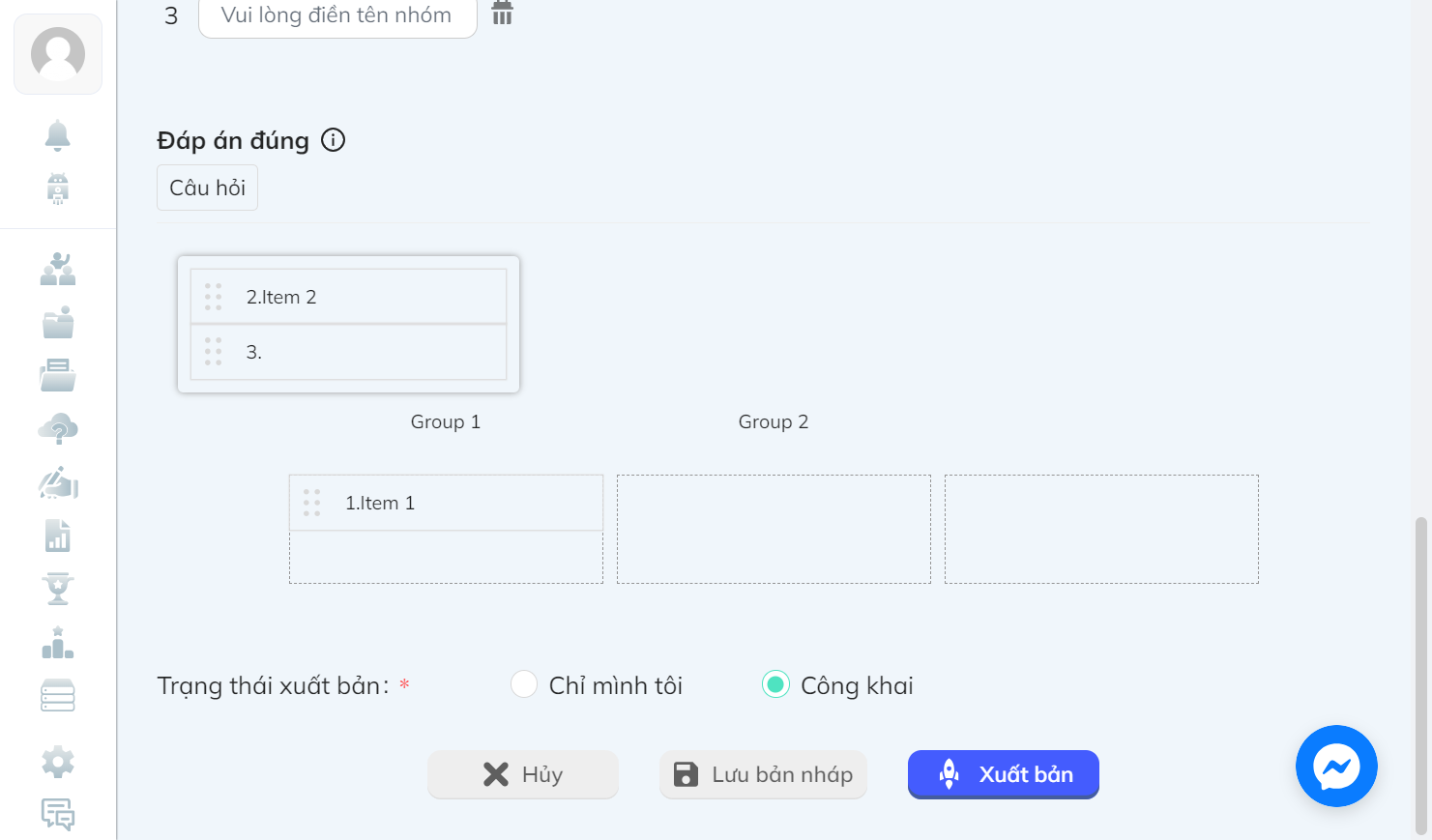 Nhất chọn "Xuất bản" sau khi đã hoàn thành một câu hỏi