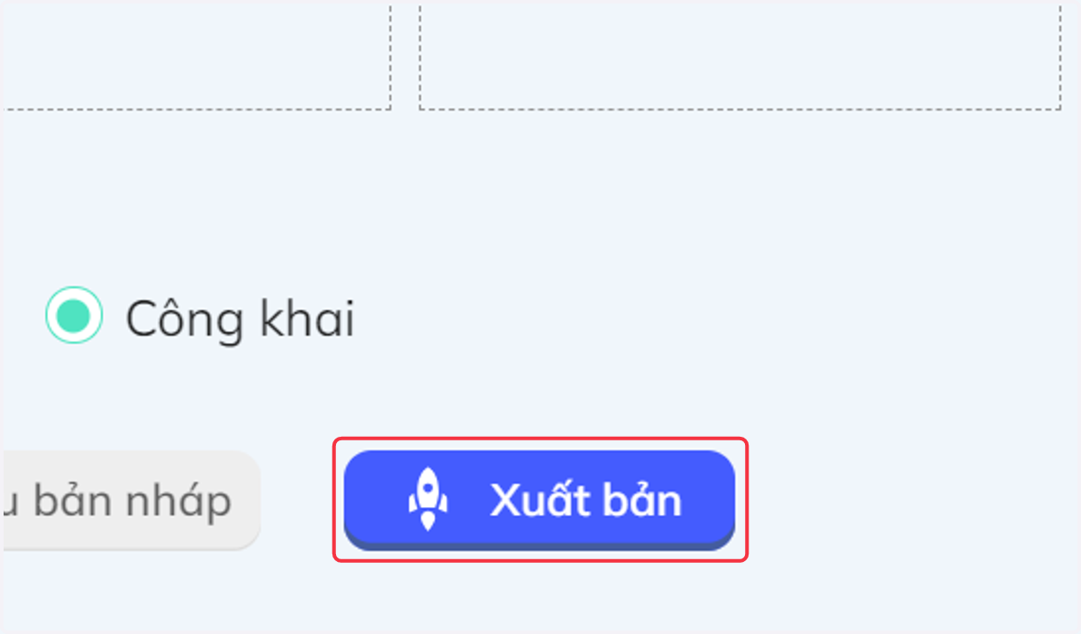 Nhất chọn "Xuất bản" sau khi đã hoàn thành một câu hỏi