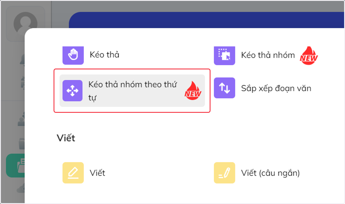 Nhấn chọn "Kéo thả nhóm theo thứ tự"